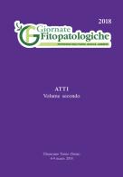 Giornate fitopatologiche. Protezione delle piante, qualità, ambiente. Giornate fitopatologiche. Atti (Chianciano Terme, 6-9 marzo 2018) vol.2 edito da CLUEB