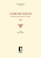 Comunicazioni dell'Istituto papirologico «G. Vitelli» vol.14 edito da Firenze University Press
