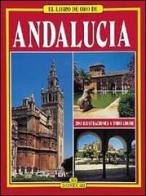 Andalusia. Ediz. spagnola di Carlos Pascual edito da Bonechi