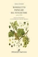 Manualetto popolare del viticultore di Luigi Cataldi edito da Edizioni del Capricorno