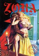 Zora la vampira vol. 1 edito da Editoriale Cosmo