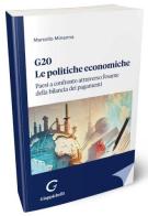 G20. Le politiche economiche. Paesi a confronto attraverso l'esame della bilancia dei pagamenti di Marcello Minenna edito da Giappichelli