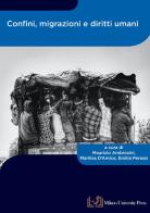 Confini, migrazioni e diritti umani edito da Milano University Press