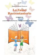 Lo zaino raccontastorie. Premio Letterario Nazionale 2ª edizione edito da GD Edizioni