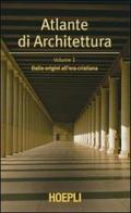 Atlante di architettura vol.1 di Werner Müller, Gunther Vogel edito da Hoepli