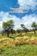 Promemoria per la felicità di Mara Nasso edito da Gruppo Albatros Il Filo