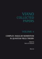 Complex angular momentum in Quantum Field Theory vol.4 edito da Aracne