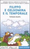 Filippo e Gelsomina e il temporale di Raffaella Bolaffio edito da Emme Edizioni