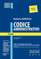Codice amministrativo di Roberto Garofoli edito da Neldiritto Editore