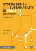System design for sustainability in practice di Carlo Vezzoli, Luca Macrì, Berill Takacs edito da Maggioli Editore