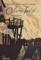 Oliver Twist vol.1 di Loïc Dauvillier, Olivier Deloye edito da Tunué