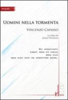 Uomini nella tormenta di Vincenzo Capasso edito da Homo Scrivens