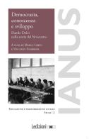 Democrazia, conoscenza e sviluppo. Danilo Dolci nella storia del Novecento edito da Ledizioni