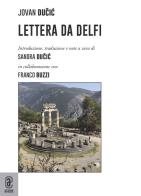 Lettera da Delfi di Jovan Ducic edito da Aracne (Genzano di Roma)