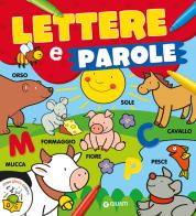 Lettere e parole. Ediz. a colori edito da Giunti Editore