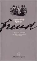 Lettere alla fidanzata (1873-1939) di Sigmund Freud edito da Bollati Boringhieri