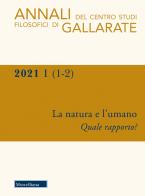 Annali del Centro Studi Filosofici di Gallarate (2021) vol.1-2 edito da Morcelliana
