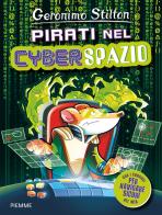 Pirati nel cyberspazio di Geronimo Stilton edito da Piemme