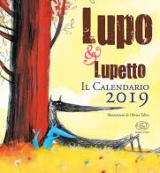 Lupo & Lupetto. Il calendario 2019 di Olivier Tallec edito da Edizioni Clichy