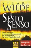 Il sesto senso di Stuart Wilde edito da Macro Edizioni