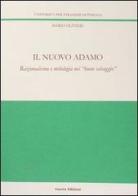 Il nuovo Adamo. Razionalismo e mitologia nel «buon selvaggio» di Mario Olivieri edito da Guerra Edizioni