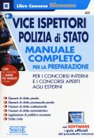 Vice ispettori polizia di Stato. Manuale completo per la preparazione per i concorsi interni e i concorsi aperti agli esterni. Con Contenuto digitale per accesso on edito da Edizioni Giuridiche Simone