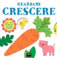 Guardami crescere. Ediz. a colori edito da Ape Junior