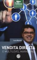 Vendita diretta e multilevel marketing di Luca Bianchi edito da Mind Edizioni