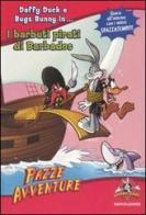I barbuti pirati di Barbados di McCann Jesse L. edito da Mondadori