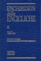 Enchiridion delle encicliche. Ediz. bilingue vol.5 edito da EDB