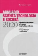 Annuario scienza tecnologia e società edito da Il Mulino