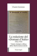 La redazione del «Domani d'Italia» (1922-1924) di Claudia Giurintano edito da Franco Angeli