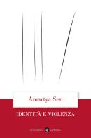 Identità e violenza di Amartya K. Sen edito da Laterza