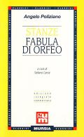 Stanze-Fabula di Orfeo di Angelo Poliziano edito da Ugo Mursia Editore