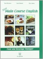 New main course english. Con CD Audio. Per gli Ist. professionali alberghieri di D. Cristofoli, L. Garbero, E. Jordan edito da Il Capitello