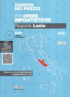 Tariffa dei prezzi per le opere impiantistiche. Regione Lazio. Con CD-ROM vol.2 edito da DEI