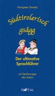 Südtirolerisch gsagg (10er Box): Der ultimative Sprachführer di Hanspeter Demetz edito da Raetia