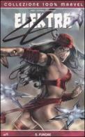 Furore. Elektra vol.5 di Robert Rodi, Will Conrad, Steven Cummings edito da Panini Comics