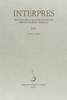 Interpres. Rivista di studi quattrocenteschi (2006) vol.25 edito da Salerno