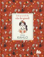 Frida Kahlo di Isabel Thomas edito da Gallucci