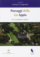 Paesaggi della via Appia di Gianluca Casagrande edito da If Press