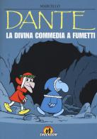 Dante. La Divina Commedia a fumetti di Marcello Toninelli edito da Shockdom