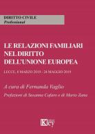 Le relazioni familiari nel diritto dell'Unione europea edito da Key Editore