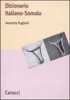 Dizionario italiano-somalo di Annarita Puglielli edito da Carocci