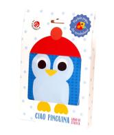 Ciao pinguina. Libro di stoffa. Ediz. a colori edito da La Coccinella