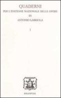 Quaderno per l'edizione nazionale delle opere di Antonio Labriola edito da Bibliopolis