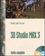3D Studio Max 3. Con CD-ROM di Peterson Michael T. edito da Apogeo