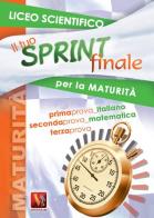 Il tuo sprint finale per la maturità. Liceo scientifico di Luca Breda, Domenico Miletti edito da Vestigium