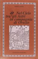 Nel cielo tra gli astri in compagnia di Orazio di Dora Liuzzi edito da Congedo