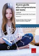 Nuova guida alla comprensione del testo vol.4 di Rossana De Beni, Chiara Vocetti, Cesare Cornoldi edito da Erickson